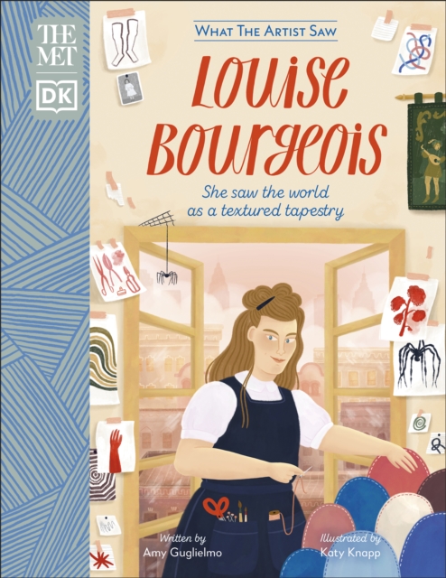 The Met Louise Bourgeois : She Saw the World as a Textured Tapestry, EPUB eBook
