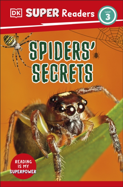 DK Super Readers Level 3 Spiders' Secrets, EPUB eBook