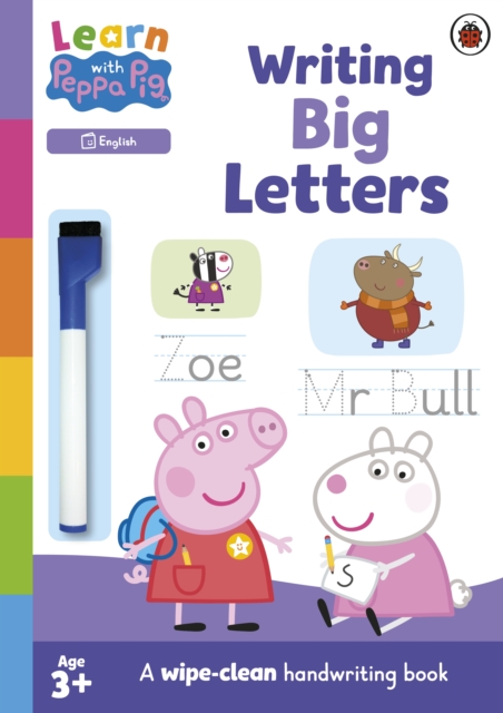 Learn with Peppa: Writing Big Letters : Wipe-Clean Activity Book, Paperback / softback Book