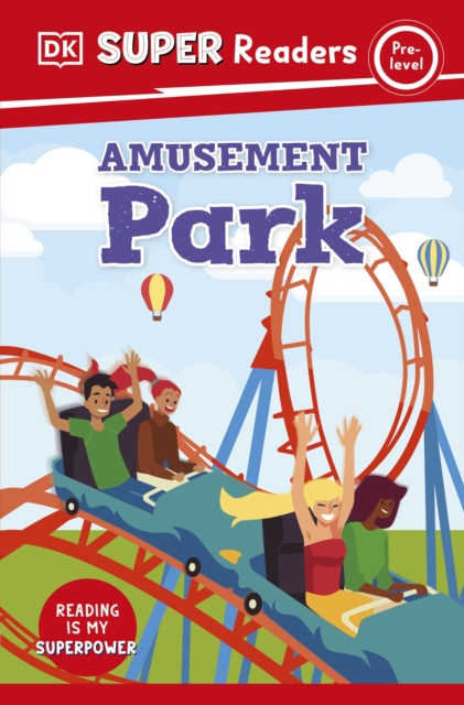 DK Super Readers Pre-Level Amusement Park, Paperback / softback Book