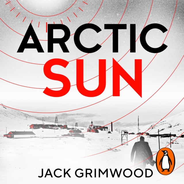 Arctic Sun : The intense and atmospheric Cold War thriller from award-winning author of Moskva and Nightfall Berlin, eAudiobook MP3 eaudioBook