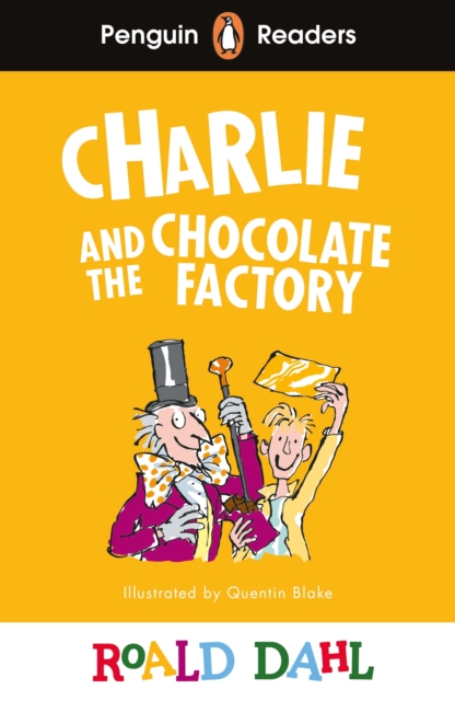 Penguin Readers Level 3: Roald Dahl Charlie and the Chocolate Factory (ELT Graded Reader), EPUB eBook