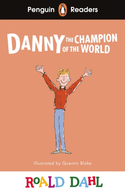 Penguin Readers Level 4: Roald Dahl Danny the Champion of the World (ELT Graded Reader), Paperback / softback Book