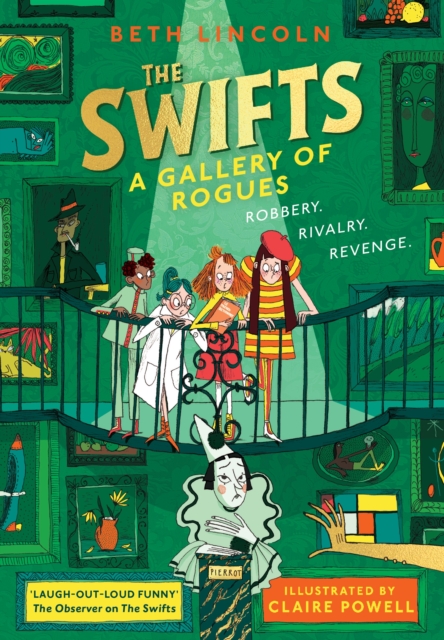 The Swifts: A Gallery of Rogues, Hardback Book