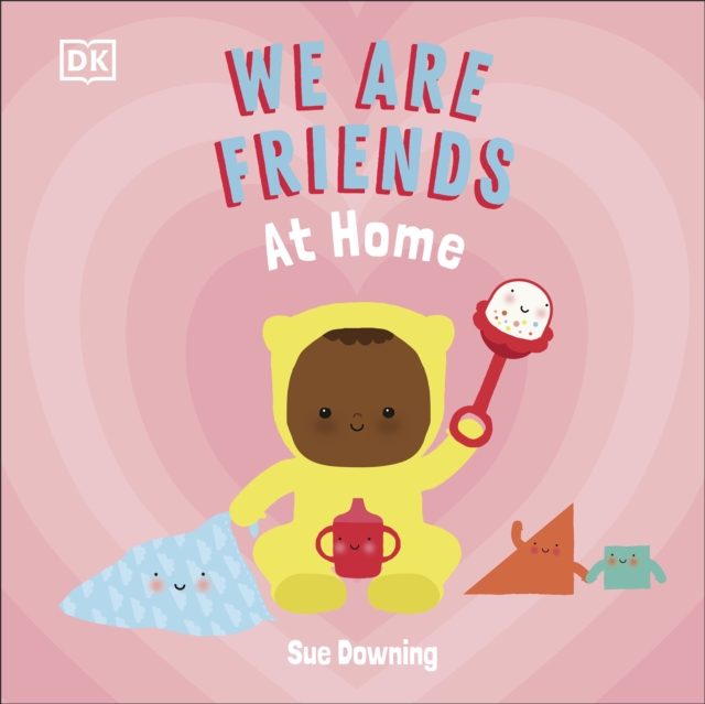 We Are Friends: At Home : Friends Can Be Found Everywhere We Look, EPUB eBook