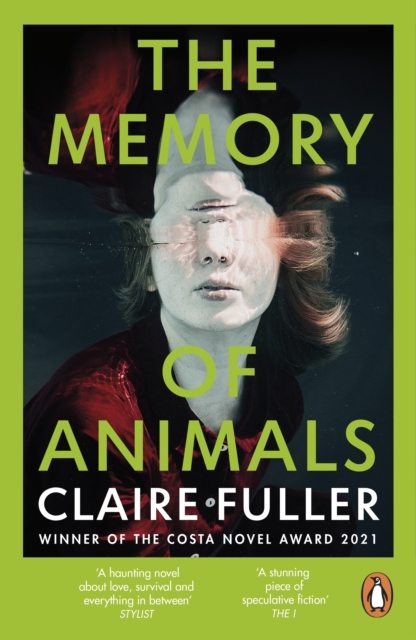 The Memory of Animals : From the Costa Novel Award-winning author of Unsettled Ground, EPUB eBook