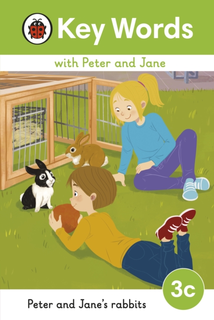 Key Words with Peter and Jane Level 3c – Peter and Jane's Rabbits, EPUB eBook
