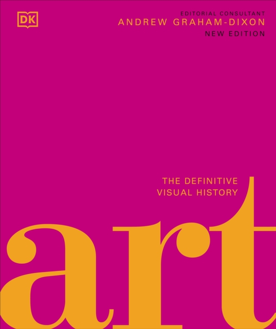 Art : The Definitive Visual Guide, Hardback Book