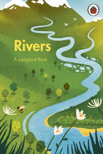 A Ladybird Book: Rivers, EPUB eBook