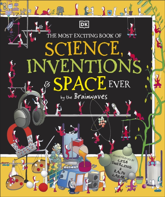 The Most Exciting Book of Science, Inventions, and Space Ever by the Brainwaves, EPUB eBook