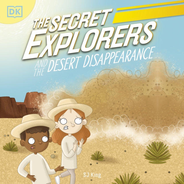 The Secret Explorers and the Desert Disappearance, eAudiobook MP3 eaudioBook