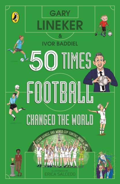 50 Times Football Changed the World, Paperback / softback Book