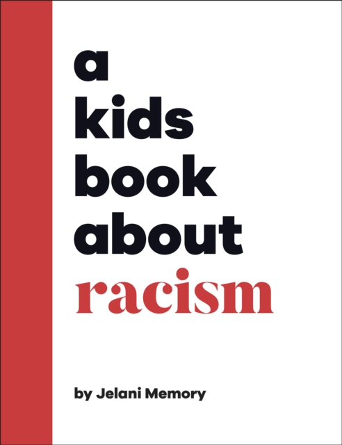 A Kids Book About Racism, EPUB eBook