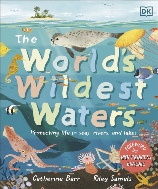 The World's Wildest Waters : Protecting Life in Seas, Rivers, and Lakes, EPUB eBook