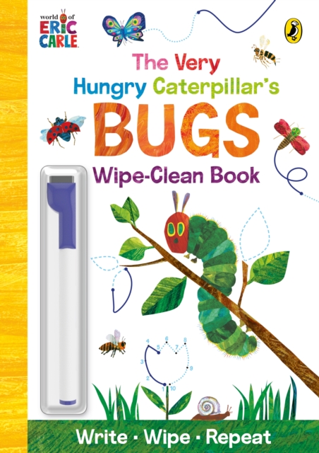 The Very Hungry Caterpillar’s Bugs : Wipe-Clean Board Book, Board book Book