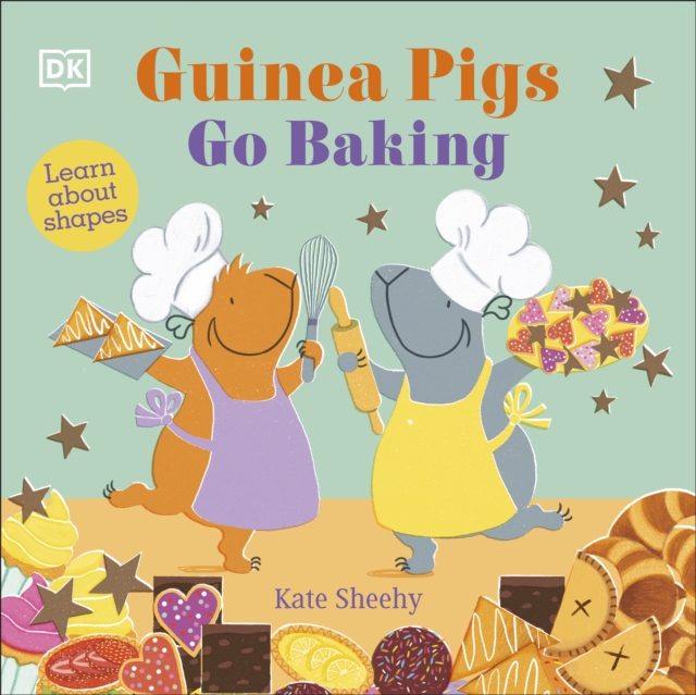 Guinea Pigs Go Baking : Learn About Shapes, EPUB eBook