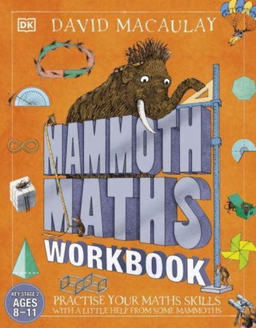 Mammoth Maths Workbook : Practise Your Maths Skills with a Little Help from Some Mammoths, Paperback / softback Book