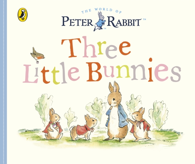 Peter Rabbit Tales - Three Little Bunnies, EPUB eBook