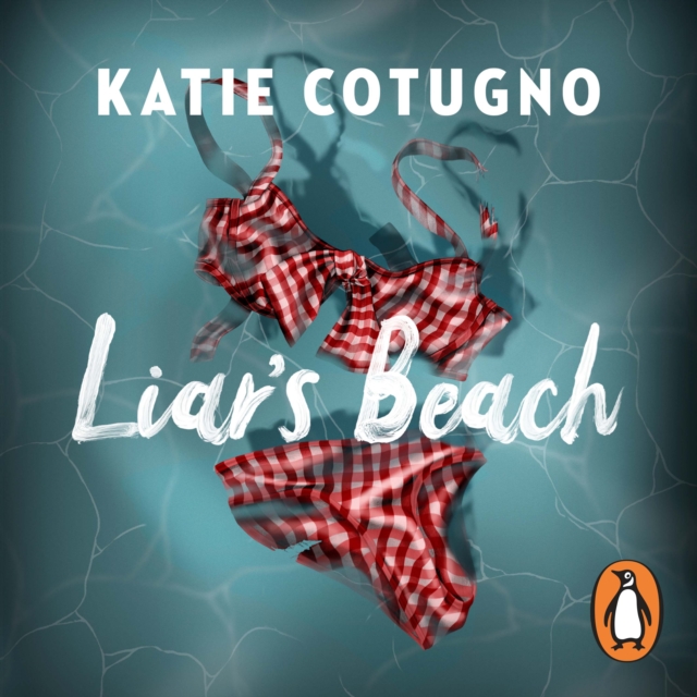 Liar's Beach : The unputdownable thriller of the summer, eAudiobook MP3 eaudioBook