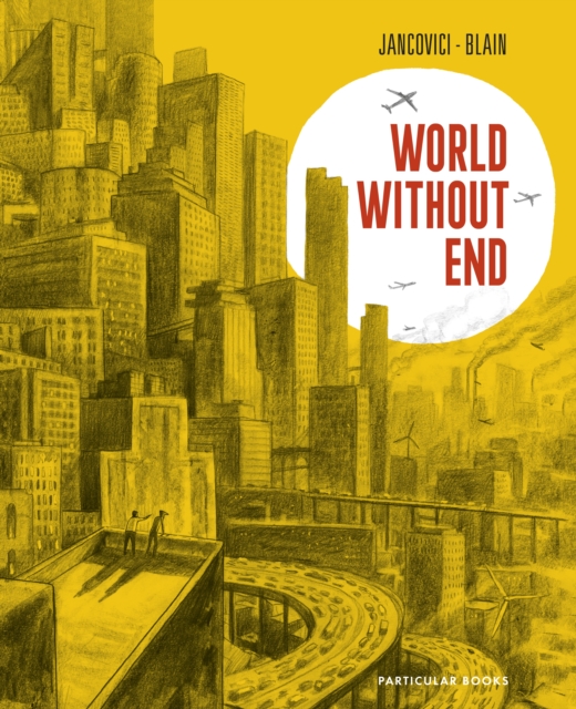 World Without End : The #1 International Bestseller, Hardback Book