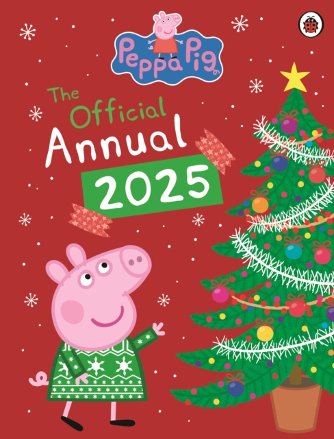 Peppa Pig: The Official Annual 2025, Hardback Book
