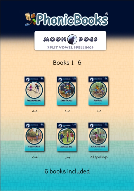 Phonic Books Moon Dogs Split Vowel Spellings : Decodable Phonic Books for Catch Up (silent 'e'), EPUB eBook