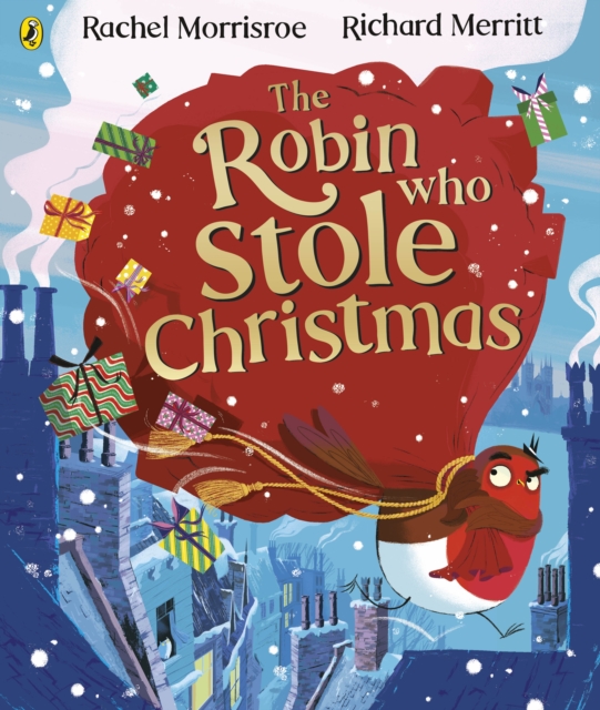 The Robin Who Stole Christmas : Discover this funny festive picture book, EPUB eBook
