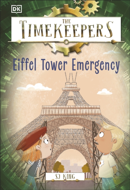 The Timekeepers: Eiffel Tower Emergency, EPUB eBook