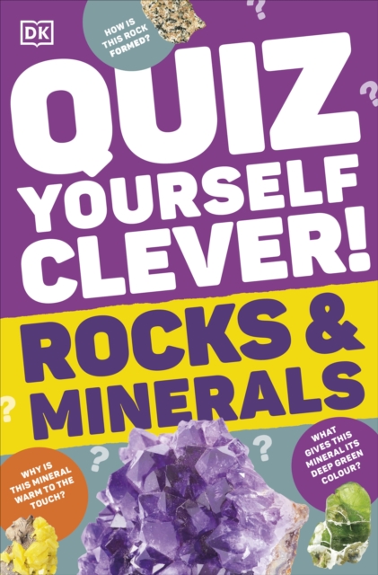 Quiz Yourself Clever! Rocks and Minerals, Paperback / softback Book