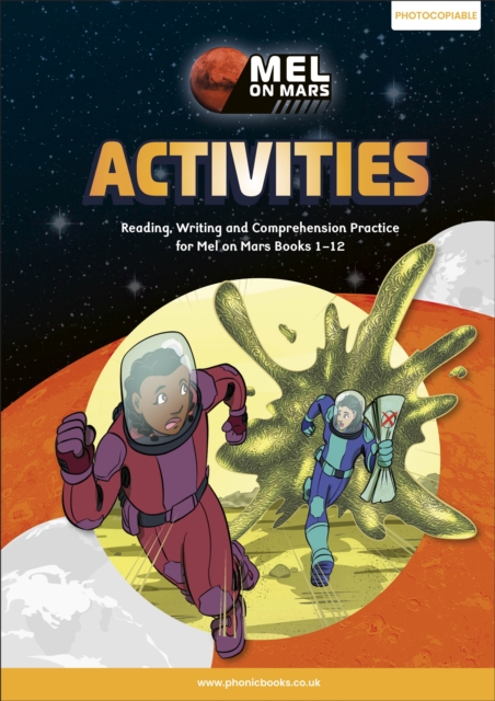 Phonic Books Mel on Mars Activities : Consonant blends and digraphs, suffixes -ed and -ing, Spiral bound Book