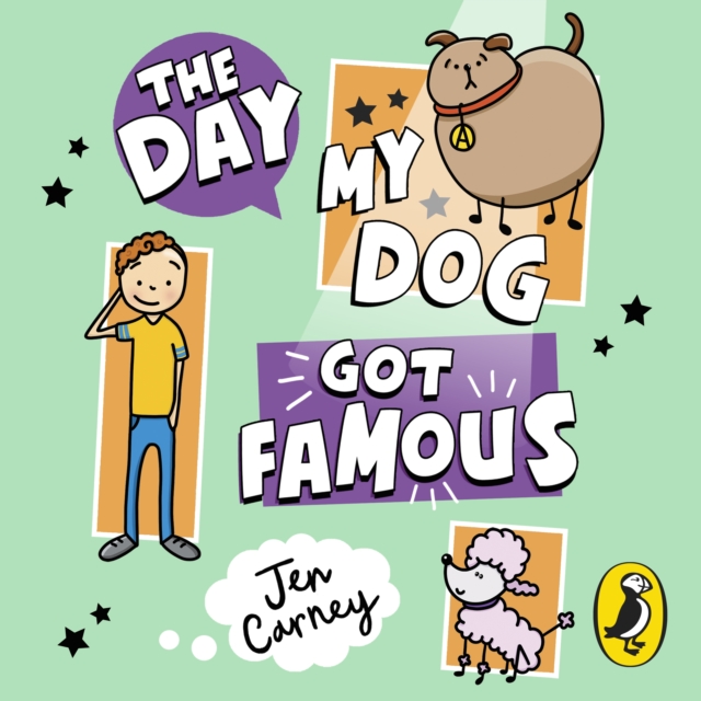 The Day My Dog Got Famous, eAudiobook MP3 eaudioBook