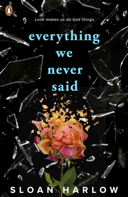 Everything We Never Said, Paperback / softback Book