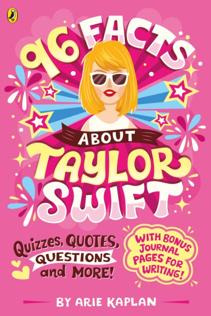96 Facts About Taylor Swift : Quizzes, Quotes, Questions and More!, Paperback / softback Book