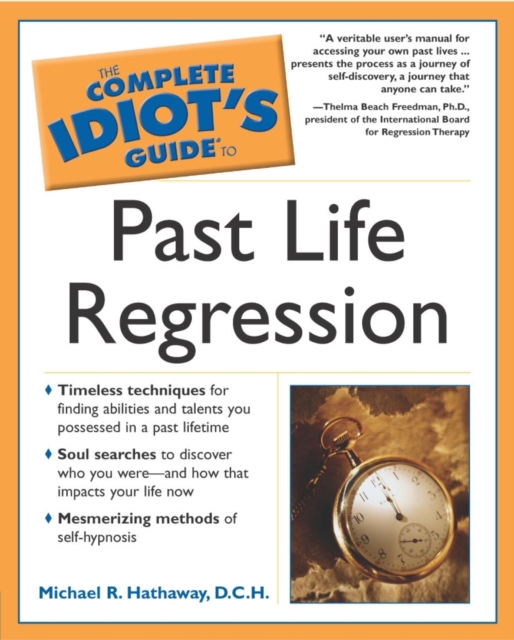 The Complete Idiot's Guide to Past Life Regression, EPUB eBook