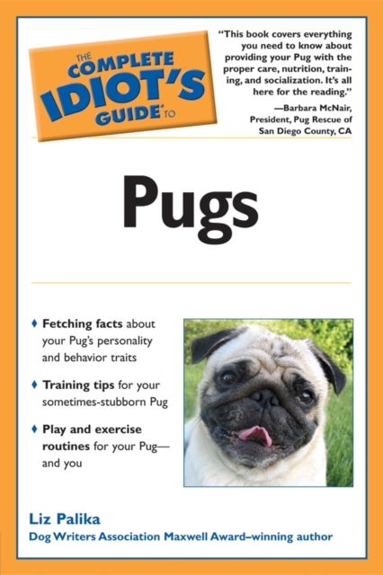 The Complete Idiot's Guide to Pugs, EPUB eBook