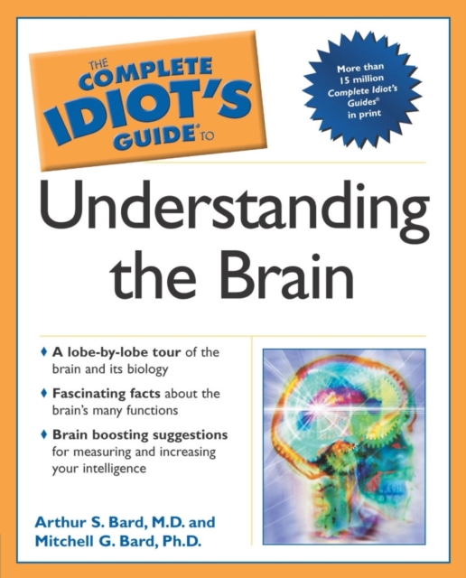 The Complete Idiot's Guide to Understanding the Brain, EPUB eBook