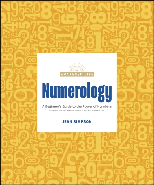 Numerology : A Beginner's Guide to the Power of Numbers, EPUB eBook