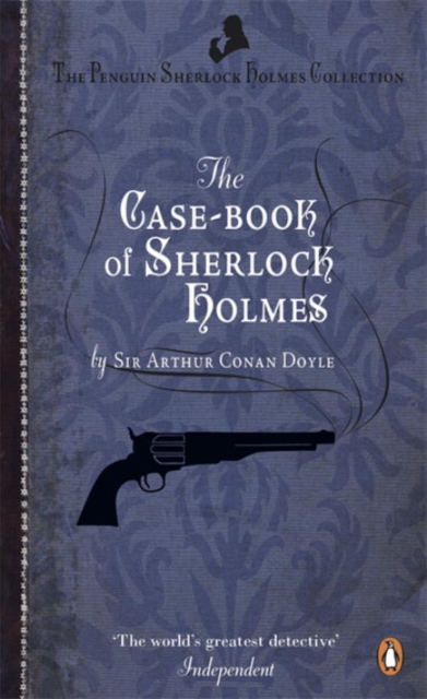The Case-Book of Sherlock Holmes, Paperback / softback Book