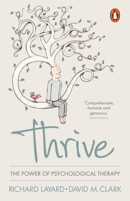 Thrive : The Power of Psychological Therapy, Paperback / softback Book