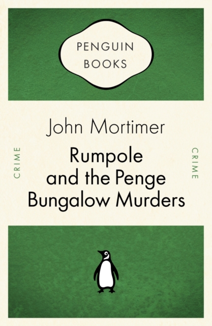 Rumpole and the Penge Bungalow Murders, EPUB eBook
