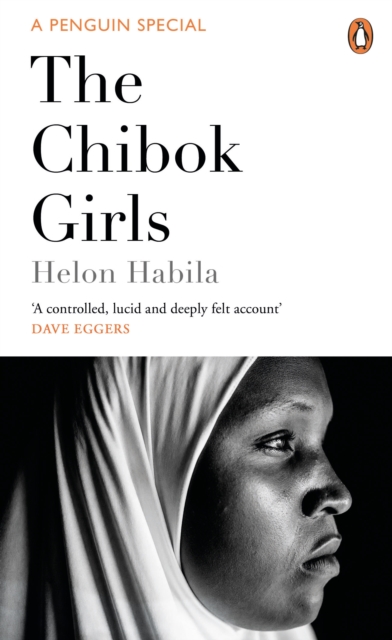 The Chibok Girls : The Boko Haram Kidnappings & Islamic Militancy in Nigeria, EPUB eBook