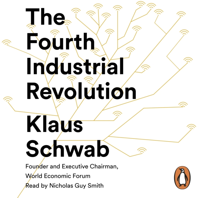 The Fourth Industrial Revolution, eAudiobook MP3 eaudioBook