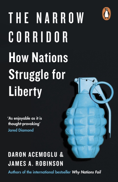 The Narrow Corridor : How Nations Struggle for Liberty, EPUB eBook