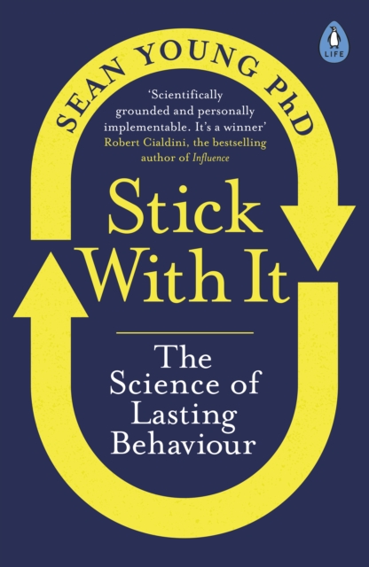 Stick with It : The Science of Lasting Behaviour, EPUB eBook