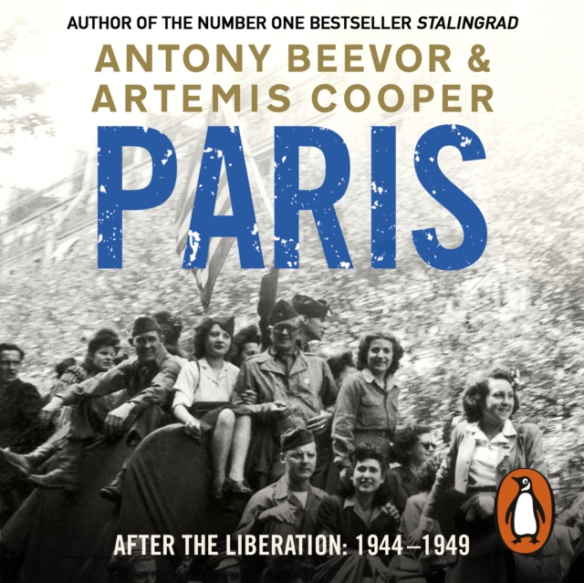 Paris After the Liberation : 1944 - 1949, eAudiobook MP3 eaudioBook
