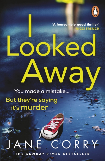 I Looked Away : the page-turning Sunday Times Top 5 bestseller, Paperback / softback Book