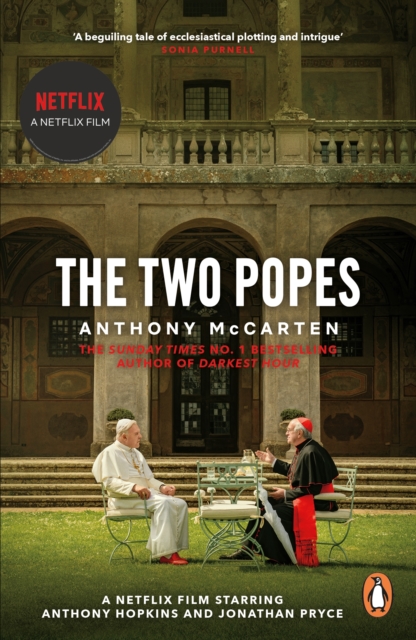 The Two Popes : Official Tie-in to Major New Film Starring Sir Anthony Hopkins, Paperback / softback Book