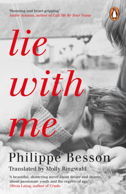 Lie With Me : 'Stunning and heart-gripping' Andr  Aciman, EPUB eBook
