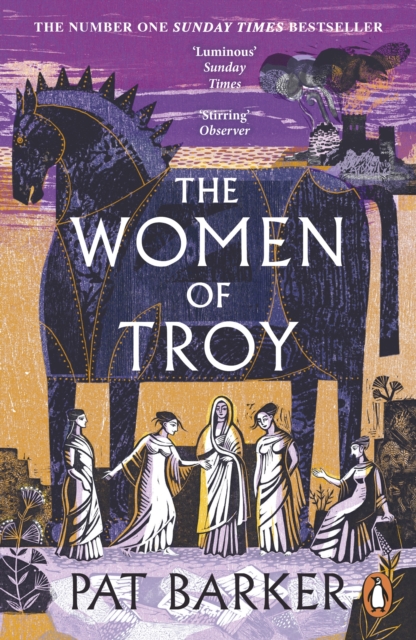 The Women of Troy : The Sunday Times Number One Bestseller, Paperback / softback Book