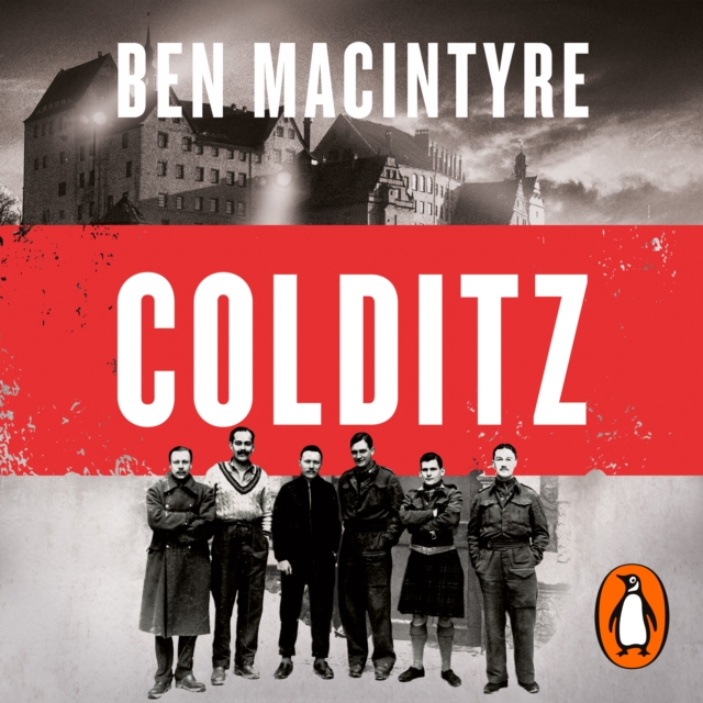 Colditz : Prisoners of the Castle, CD-Audio Book